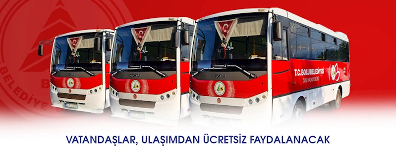 VATANDAŞLAR, ULAŞIMDAN ÜCRETSİZ FAYDALANACAK