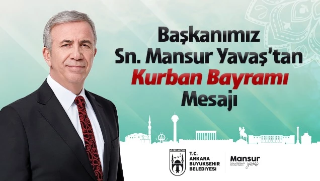 ANKARA BÜYÜKŞEHİR BELEDİYE BAŞKANI MANSUR YAVAŞ