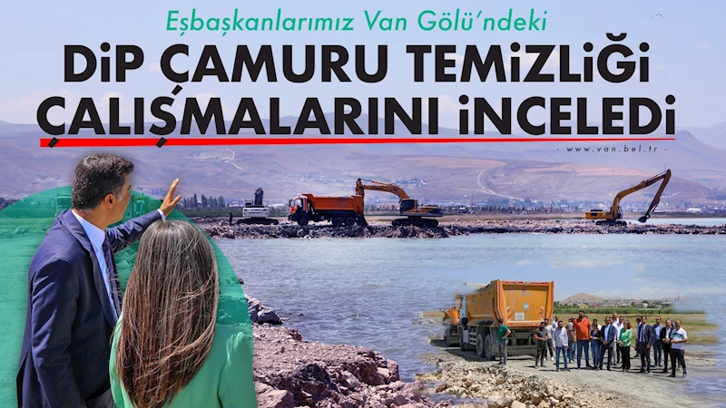 Eşbaşkanlarımız Van Gölü
