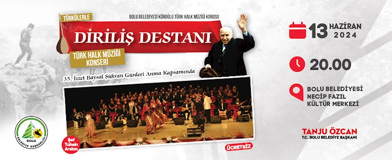 Ertelenen “Türkülerle Diriliş Destanı” konseri 13 Haziranda