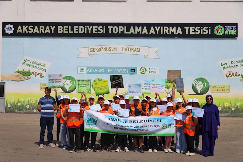 AKSARAY BELEDİYESİ ATIK AYRIŞTIRMA MERKEZİNDE HAYATA GEÇİRDİĞİ SIFIR ATIK OKULU İLE ÖĞRENCİLERDE FARKINDALIK OLUŞTURUYOR