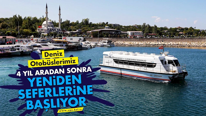 Deniz Otobüslerimiz 4 Yıl Aradan Sonra Yeniden Seferlerine Başlıyor