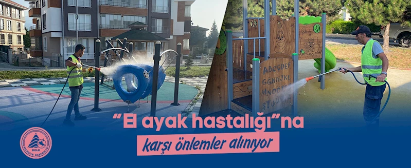 “El ayak hastalığı”na karşı önlemler alınıyor