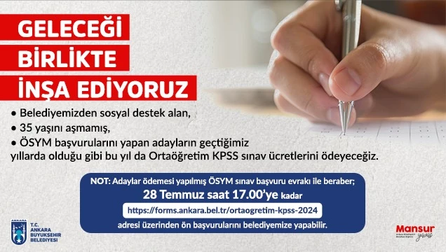 ANKARA BÜYÜKŞEHİR KPSS ORTAÖĞRETİM SINAVI’NA GİRECEKLERİN ÜCRETLERİNİ KARŞILAYACAK