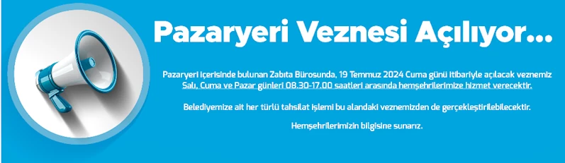 Pazaryeri Veznesi Açılıyor