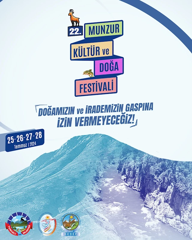 22. Munzur Kültür ve Doğa Festivali Programı: 25-28 Temmuz