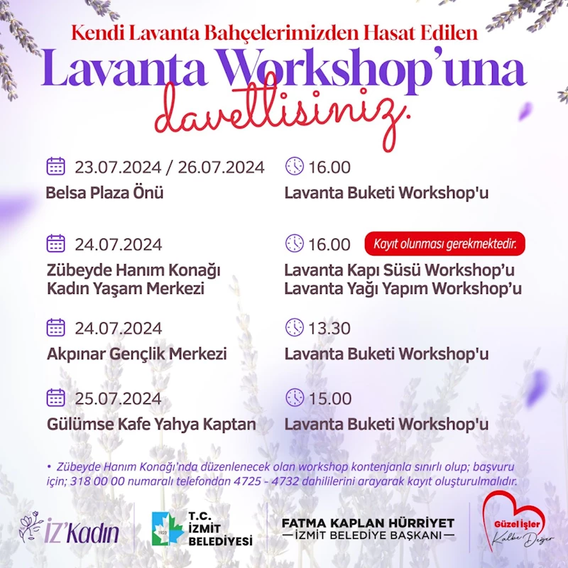 İZMİT BELEDİYESİ LAVANTA WORKSHOPLARINA BAŞLIYOR!