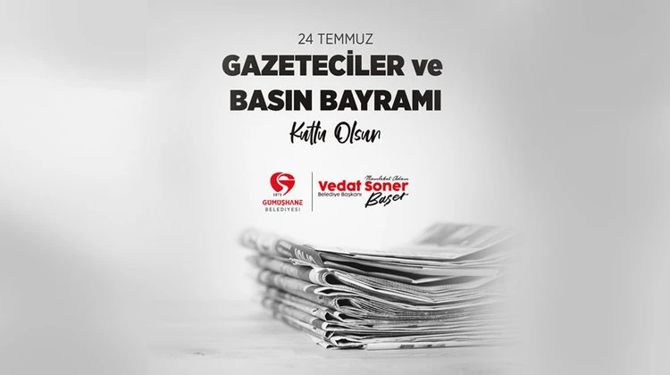 BAŞKANIMIZ, 24 TEMMUZ GAZETECİLER VE BASIN BAYRAMI’NI KUTLADI