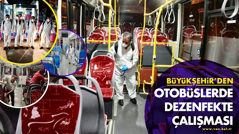 Otobüslerimizde Dezenfekte Çalışması Yaptık