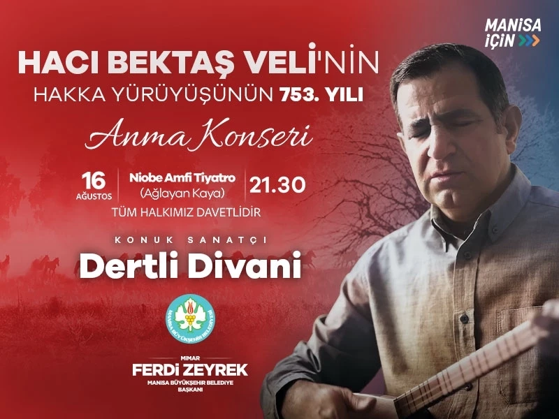 Manisa Büyükşehir Belediyesi’nden Hacı Bektaş Veli’yi Anma Konseri
