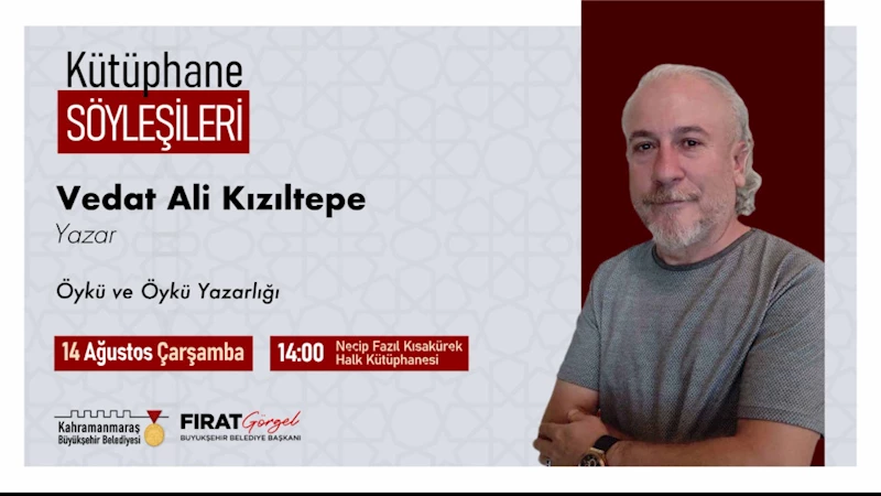 Kütüphane Söyleşileri, Yazar Vedat Ali Kızıltepe ile Devam Edecek