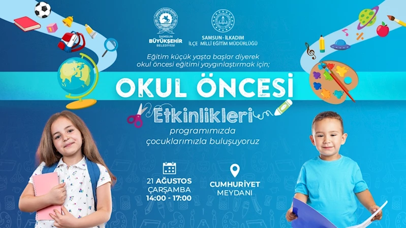 Büyükşehir’den “Okul öncesi etkinlikleri”