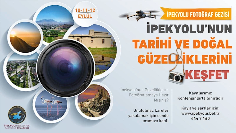 İPEKYOLU BELEDİYESİ’NDEN İPEKYOLU’NUN TARİHİ VE DOĞAL GÜZELLİKLERİNİ KEŞFETMEYE DAVET!
