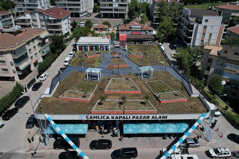 Çamlıca Pazar Alanı hizmete girdi