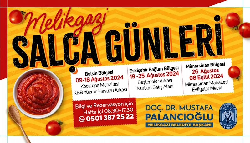 MELİKGAZİ BELEDİYESİ SALÇA GÜNLERİ BAŞLIYOR!