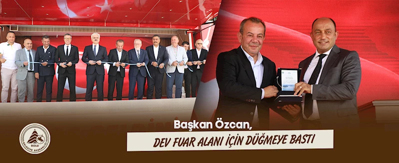 Başkan Özcan, dev fuar alanı için düğmeye bastı