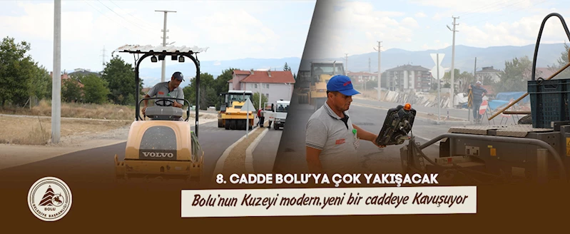 Bolu’nun kuzeyi modern, yeni bir caddeye kavuşuyor