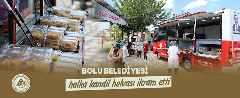 Bolu Belediyesi halka kandil helvası ikram etti