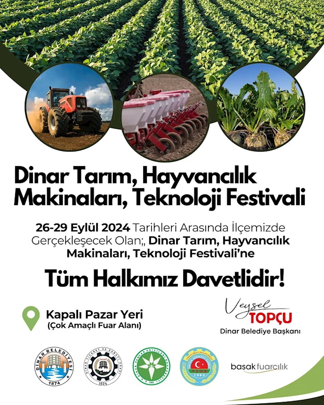 Dinar Tarım, Hayvancılık Makinaları, Teknoloji Festivali’ne Tüm Halkımız Davetlidir!