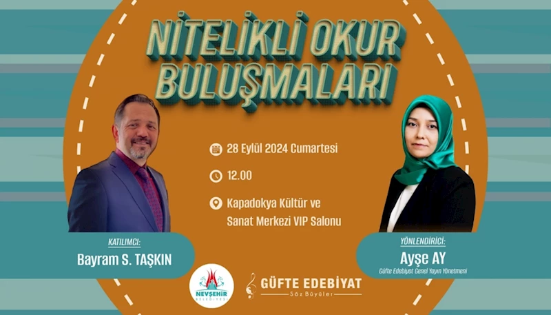 Nitelikli Okur Buluşmalarının Konuğu Yazar Bayram S.Taşkın