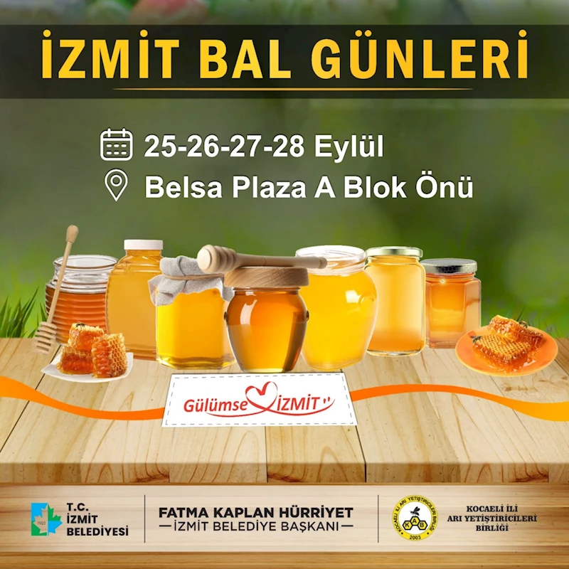 İZMİT BAL GÜNLERİ YARIN BAŞLIYOR!