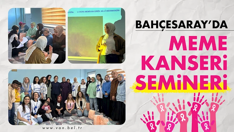 Bahçesaray’da meme kanseri semineri