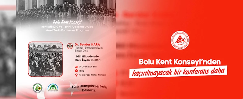 Bolu Kent Konseyi’nden kaçırılmayacak bir konferans daha