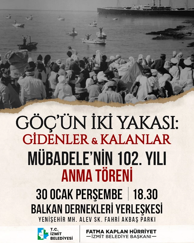 MÜBADELENİN 102’NCİ YILI İZMİT’TE ANILACAK