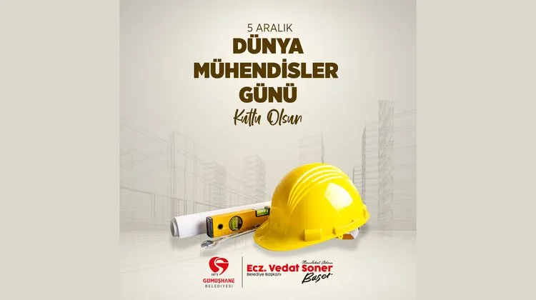 Gümüşhane Belediye Başkanı, Mühendisler Günü