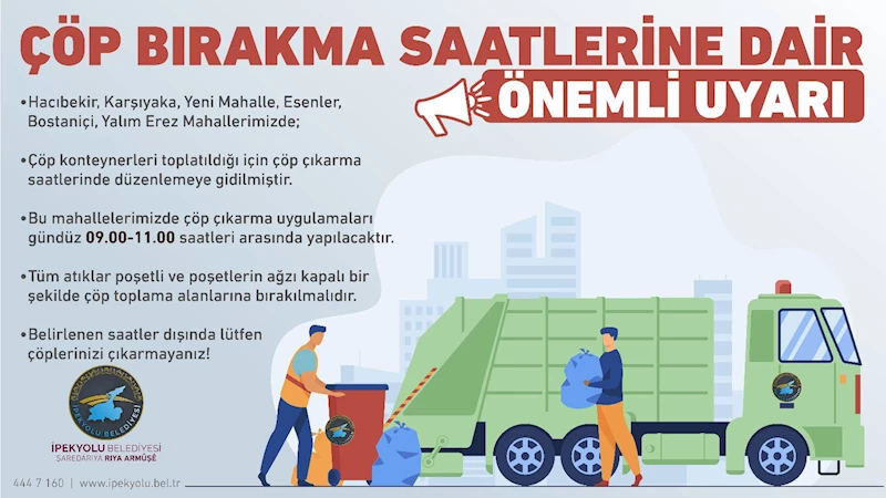 İpekyolu’ndaki Bazı Mahallelerde Çöp Çıkarma Saatlerinde Düzenleme