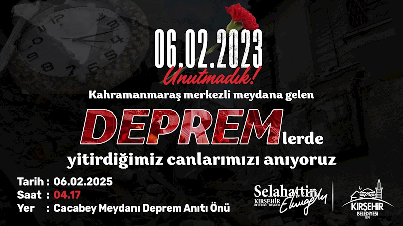 6 ŞUBAT DEPREMİNDE HAYATINI KAYBEDEN CANLARIMIZI 04.17’DE ANIYORUZ