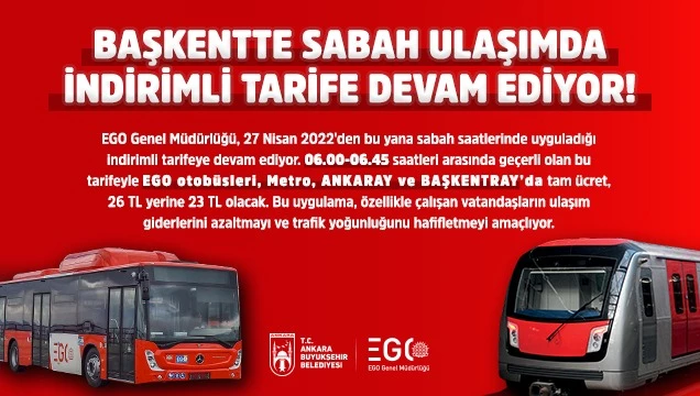 BAŞKENTTE SABAH ULAŞIMINDA İNDİRİMLİ TARİFE DEVAM EDİYOR