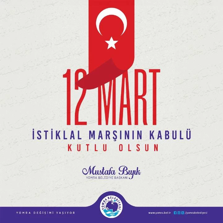 12 MART İSTİKLAL MARŞIMIZIN KABULÜ