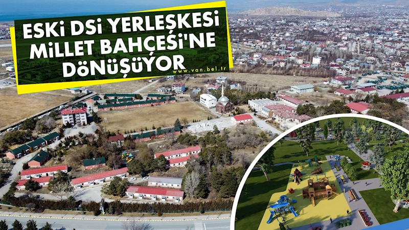 ESKİ DSİ YERLEŞKESİ MİLLET BAHÇESİ