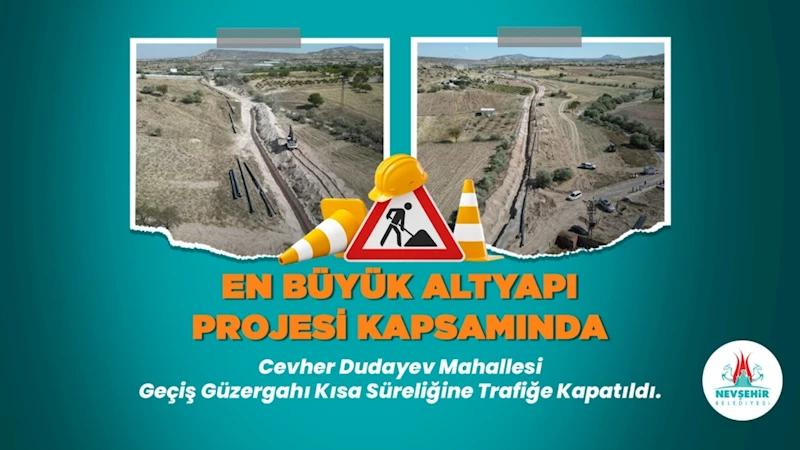 Alt Yapı Projesinin Geçiş Güzergâhı Kısa Süreliğine Trafiğe Kapatıldı