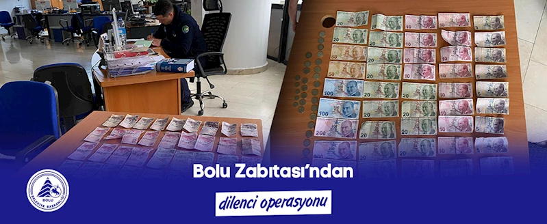 Bolu Zabıtası’ndan dilenci operasyonu