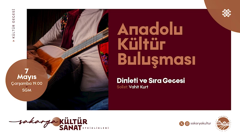 Anadolu türküleri SGM’de yankılanacak