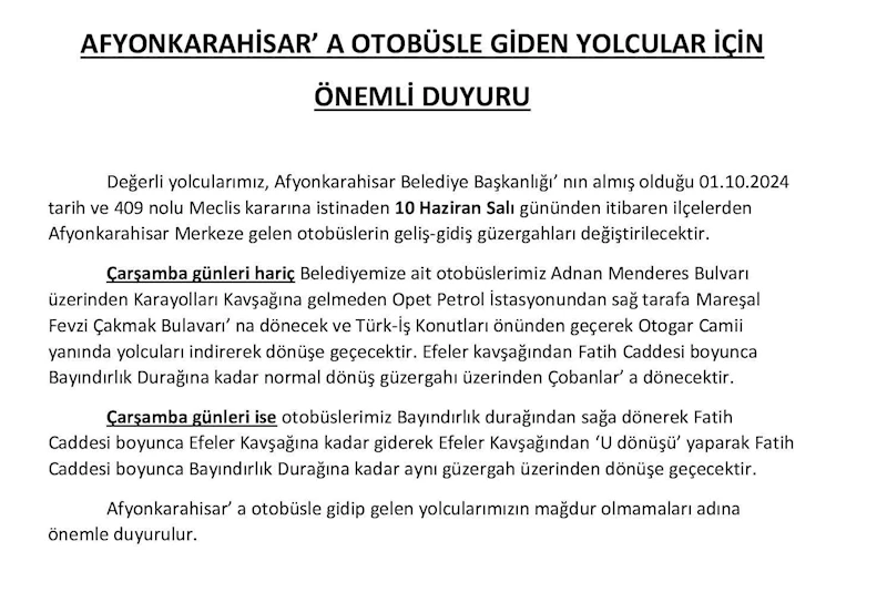 AFYONKARAHİSAR A OTOBÜSLE GİDEN YOLCULAR İÇİN ÖNEMLİ DUYURU