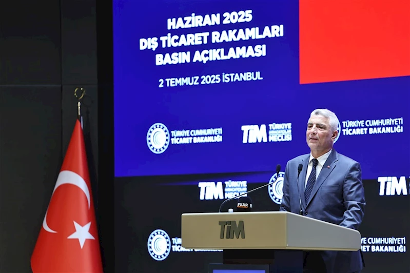 Ticaret Bakanı Ömer Bolat, Haziran Ayı Dış Ticaret Verilerini Açıkladı- 02.07.2025