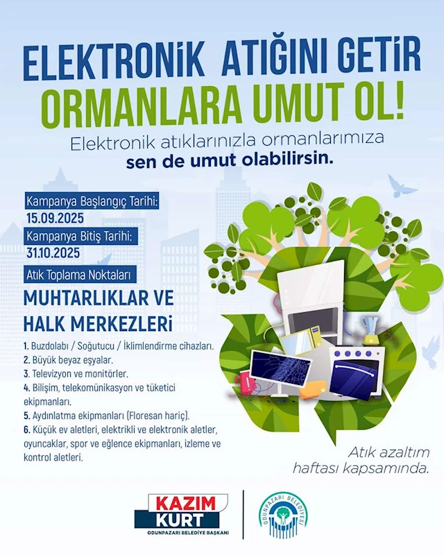 ELEKTRONİK ATIKLAR ORMANLARA UMUT OLACAK