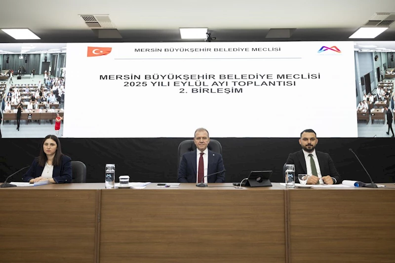 Mersin Büyükşehir Belediye Meclisi’nin Eylül Ayı Olağan Toplantısı’nın 2. Birleşimi Gerçekleştirildi