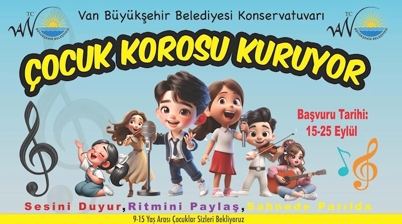 Van Büyükşehir Belediyesi Konservatuvarı Çocuk Korosu Kuruyor