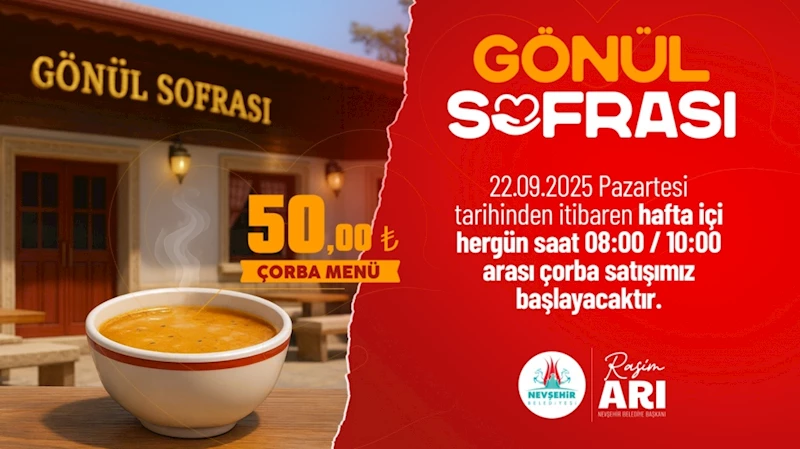 Nevşehir Gönül Sofrası’nda Çorba Hizmeti Başlıyor