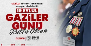 Başkan Özaşkın Gaziler Günü İçin Anlamlı Mesaj Yayınladı